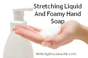 Washing Hands with foaming handsoap. Great tip for stretching foaming and liquid handsoap. 