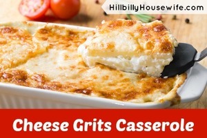 Cheese Grits Casserole