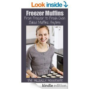 Freezer Muffins - Kindle Cookbook