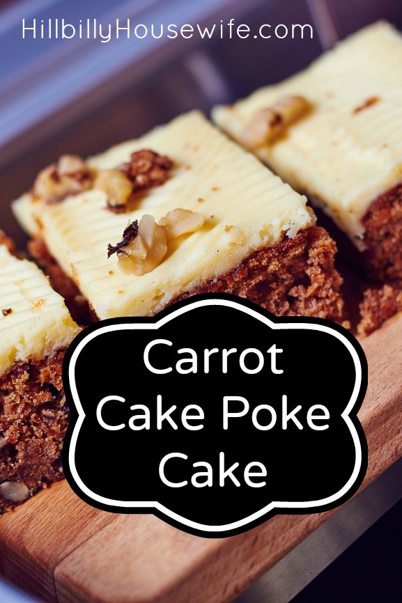 Carrot Cake Recipe - Poke Cake