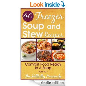 Freezer Soups and Stews - Kindle Cookbook