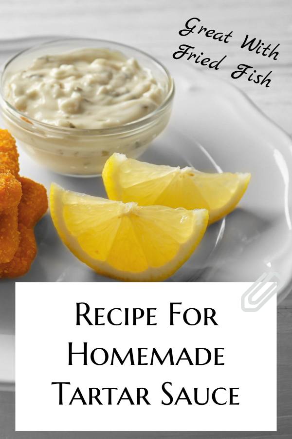 Homemade Tartar Sauce Hillbilly Housewife