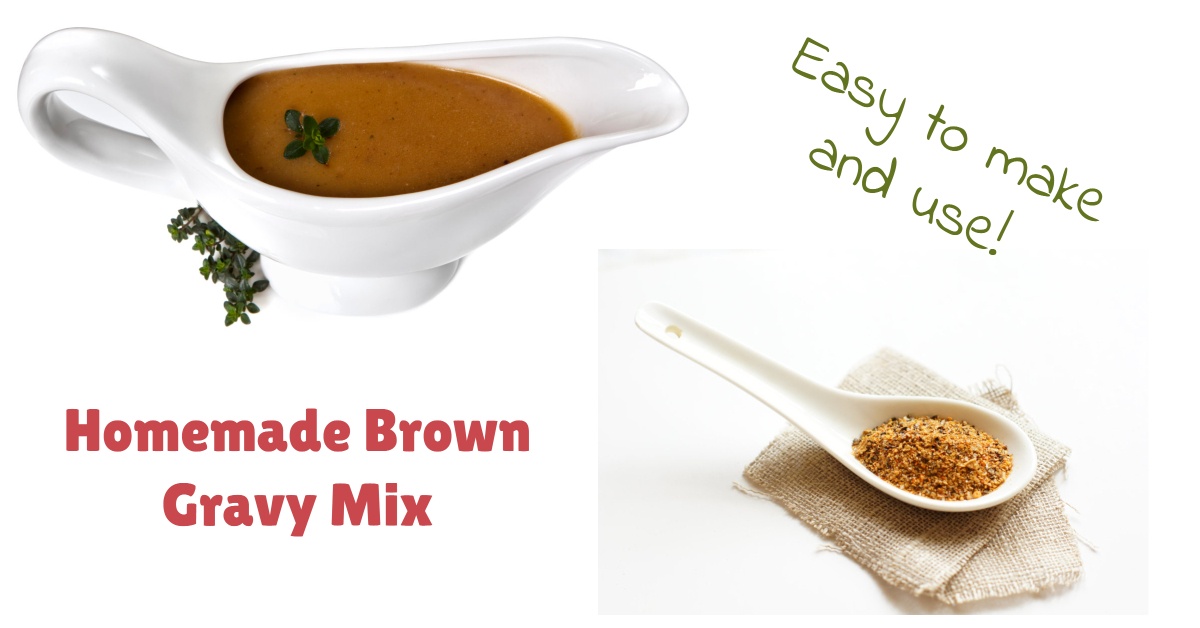 Here's my recipe for homemade brown gravy mix. Good to have on hand. 