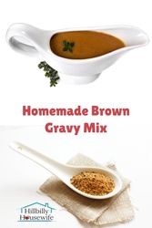 Homemade Brown Gravy Mix This recipe for homemade brown gravy mix is quick and easy to put together and use. No need to buy gravy mix packets.