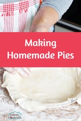 how to make homemade pies from scratch starting with the crust